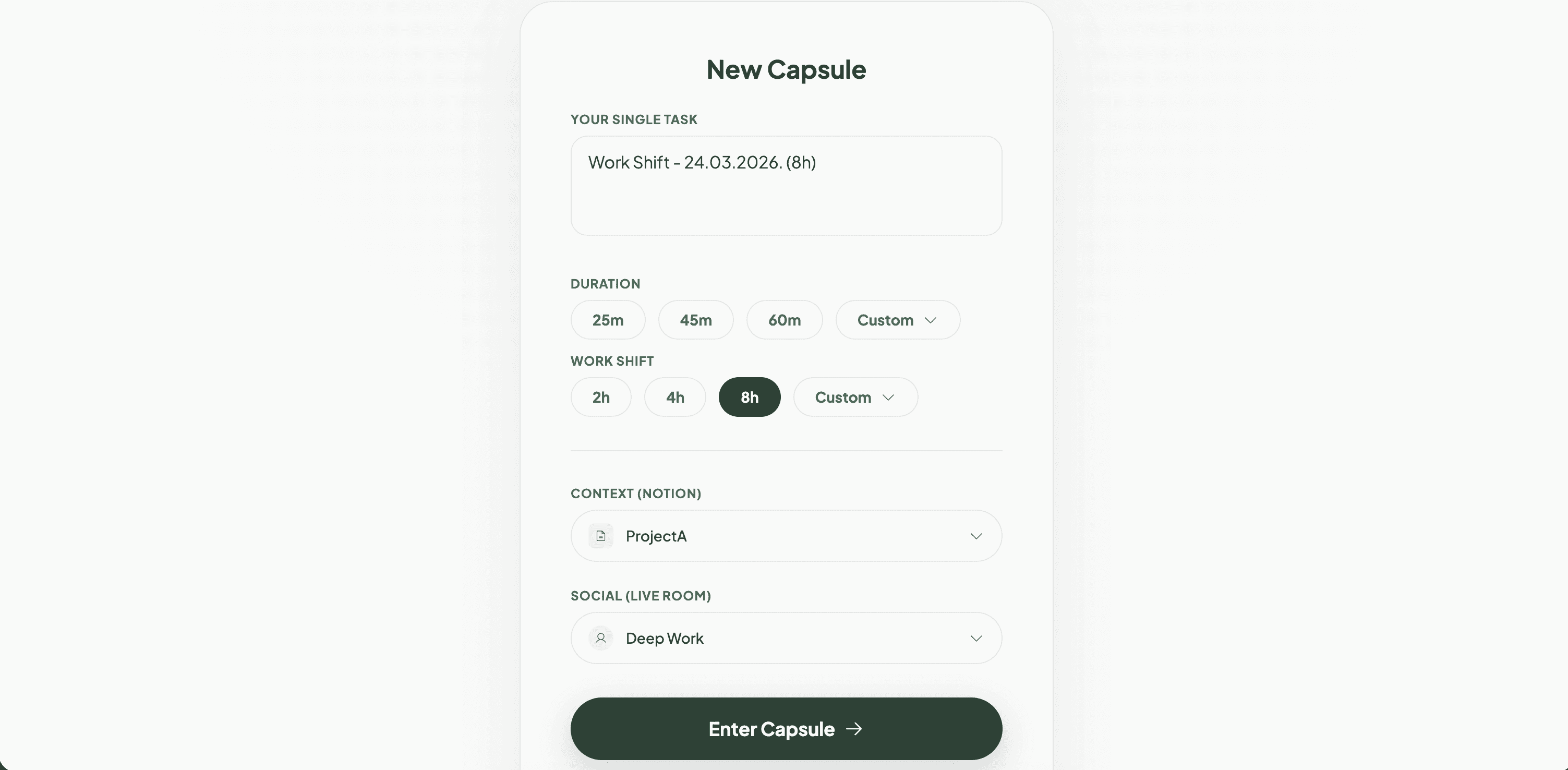 New Capsule, set your task, duration, and context